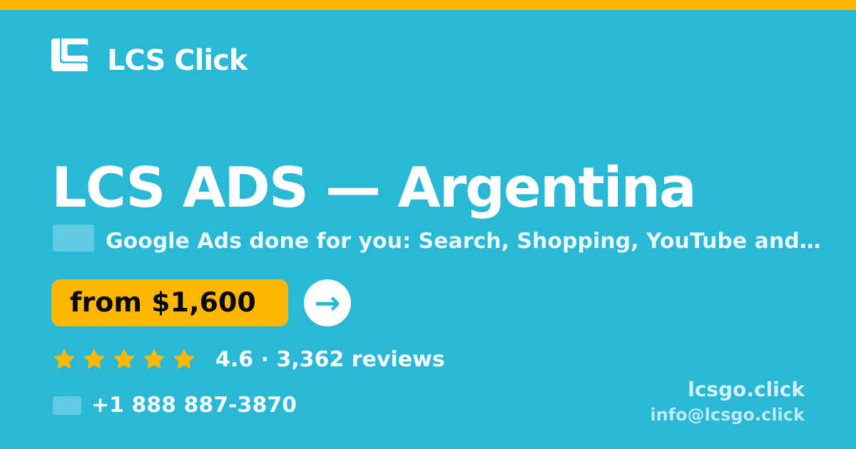 LCS ADS in Argentina — from $1,600/mo, rated 4.6/5 by 3362 clients. LCS Click.