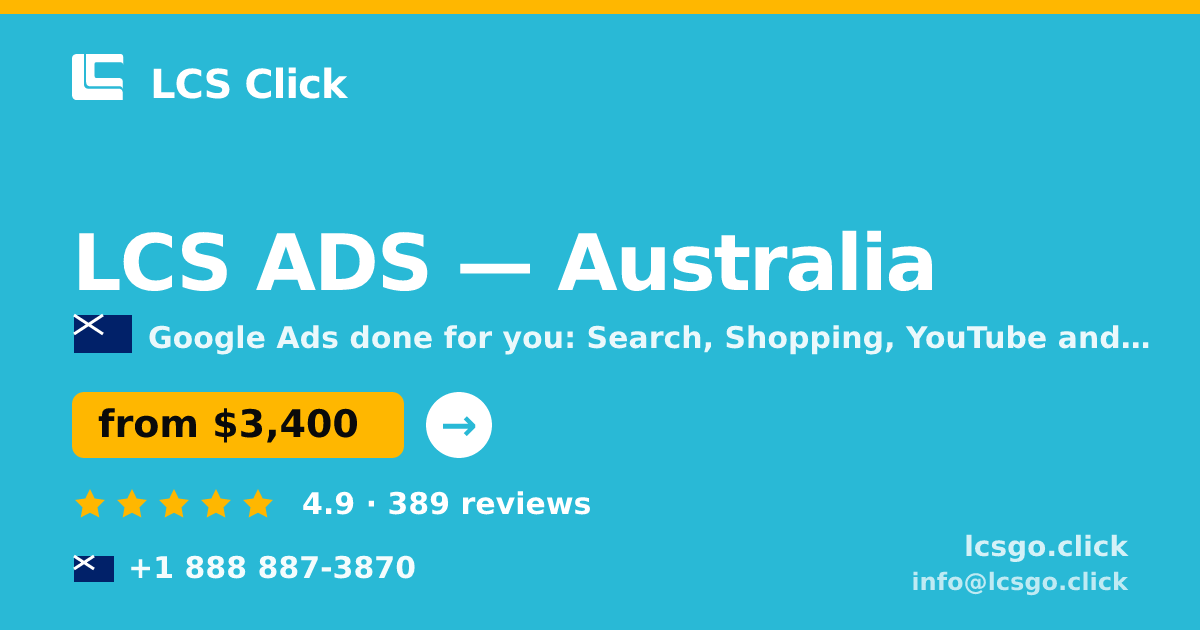 LCS ADS in Australia — from $3,400/mo, rated 4.9/5 by 389 clients. LCS Click.