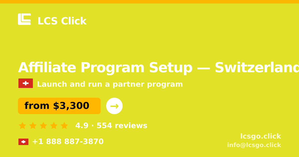 Affiliate Program Setup in Zürich — from $4,500, rated 4.8/5 by 2160 clients. LCS Click.