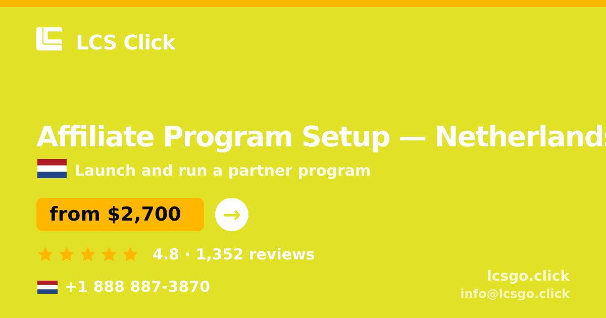 Affiliate Program Setup in The Hague — from $3,400, rated 4.5/5 by 1583 clients. LCS Click.
