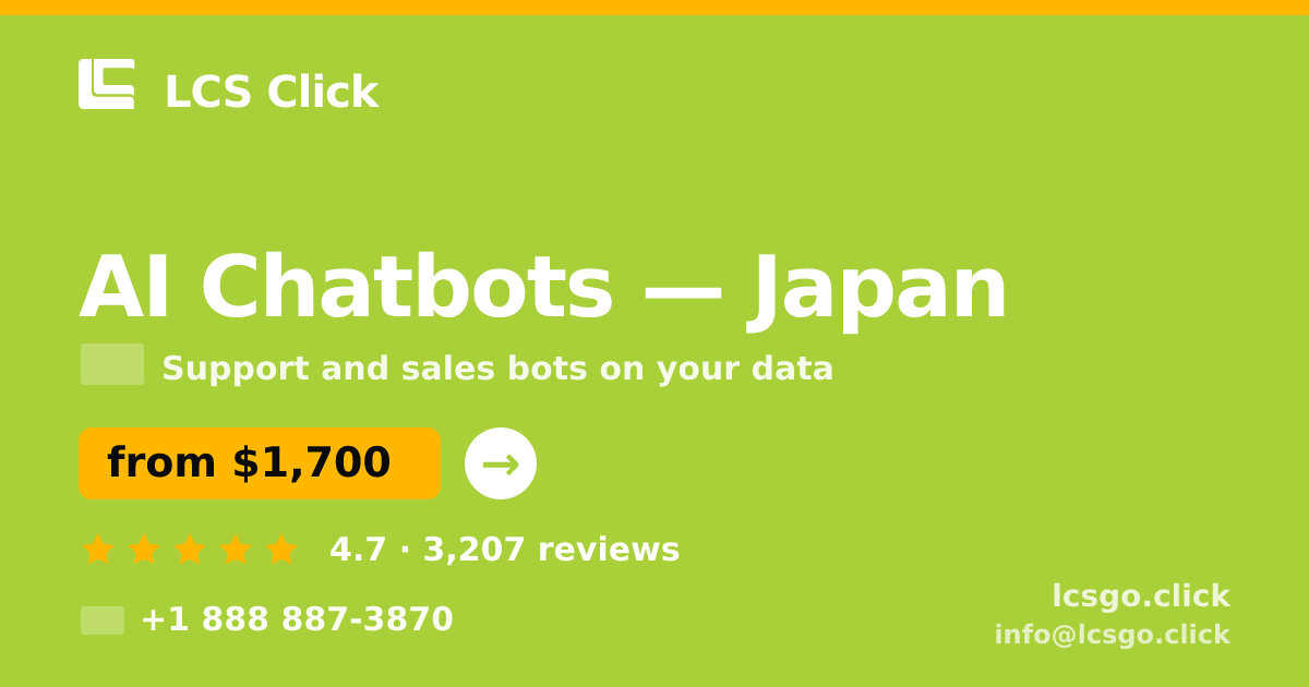 AI Chatbots in Osaka — from $2,300/mo, rated 5/5 by 1556 clients. LCS Click.