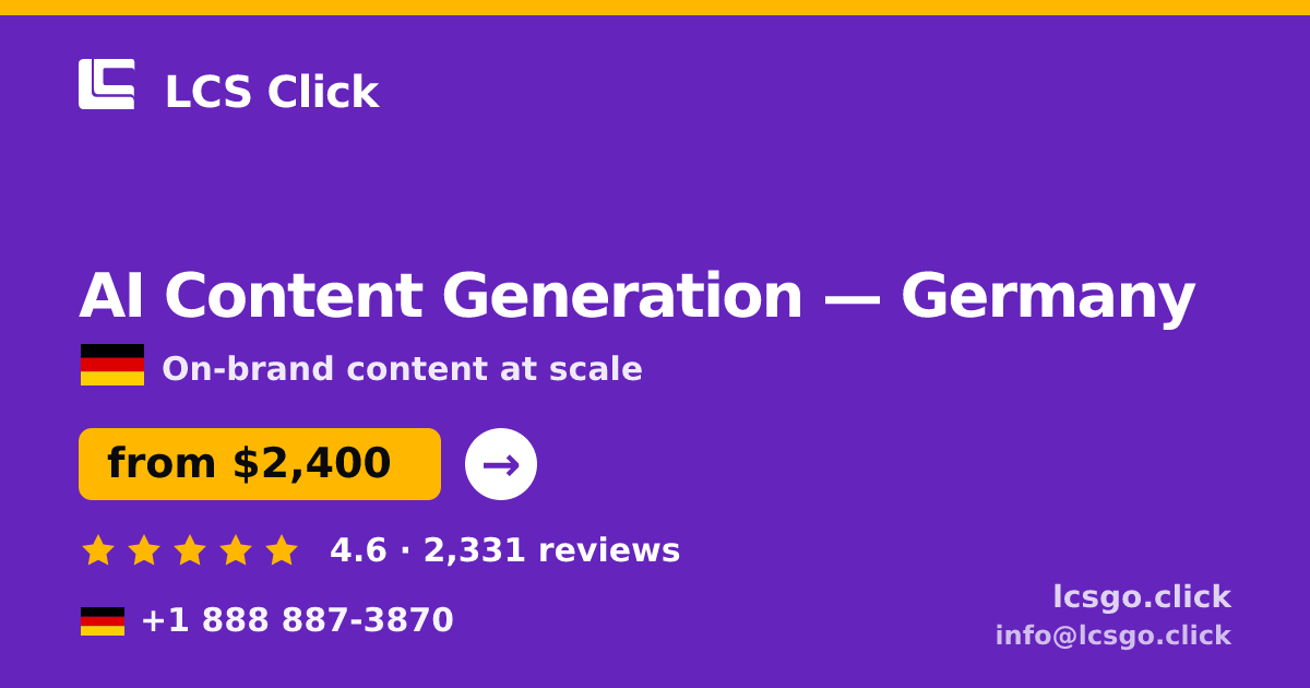 AI Content Generation in Hamburg — from $2,200/mo, rated 4.8/5 by 2505 clients. LCS Click.