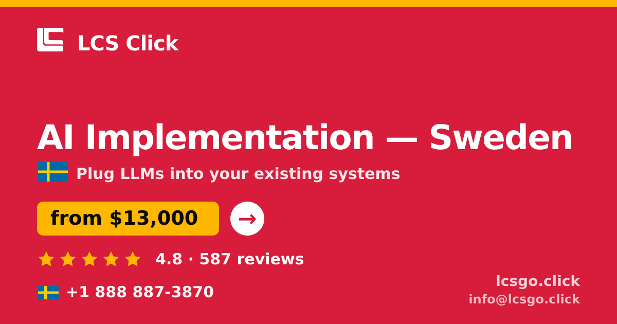 AI Implementation in Gothenburg — from $12,500, rated 4.8/5 by 1213 clients. LCS Click.