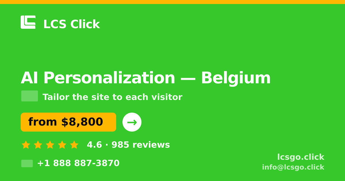 AI Personalization in Brussels — from $8,500, rated 4.8/5 by 836 clients. LCS Click.
