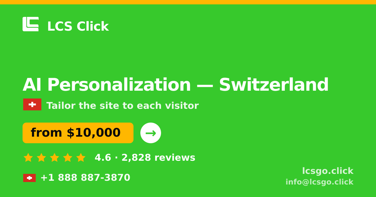 AI Personalization in Zürich — from $10,000, rated 5/5 by 1266 clients. LCS Click.
