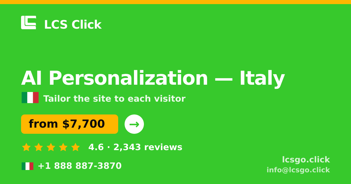 AI Personalization in Milan — from $6,600, rated 5/5 by 954 clients. LCS Click.