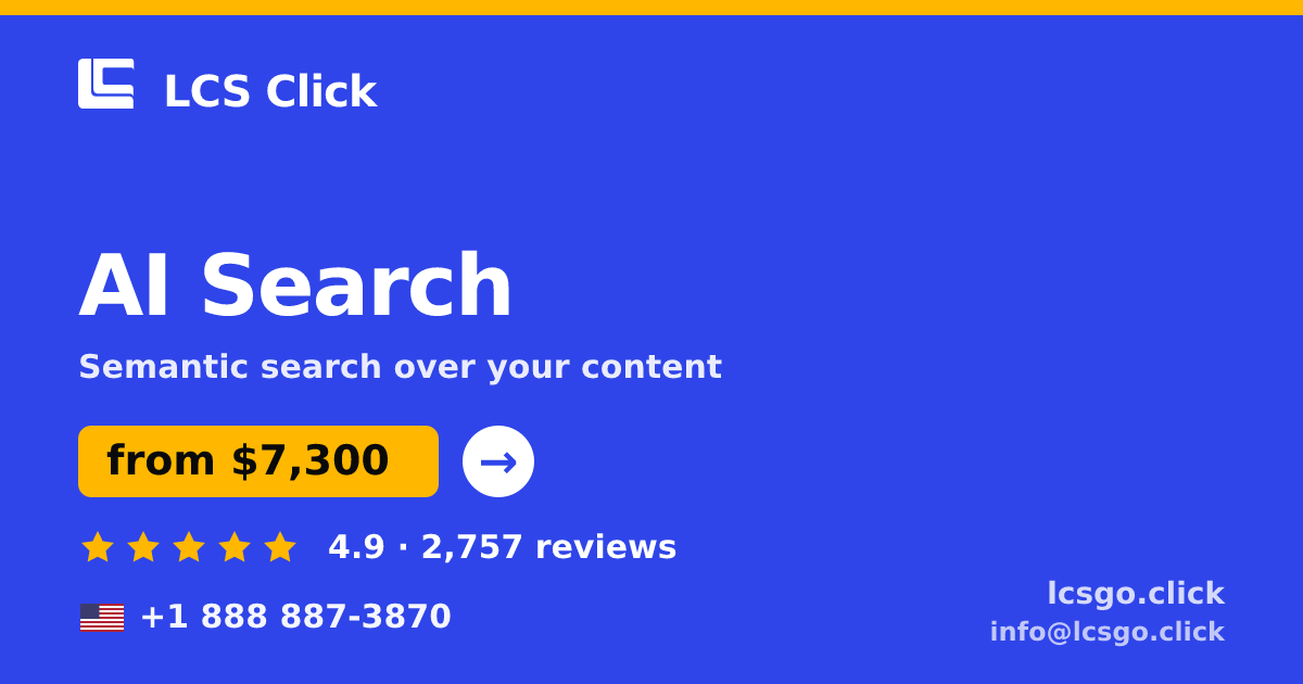 AI Search in the USA — from $7,300, rated 4.9/5 by 2757 clients. LCS Click.