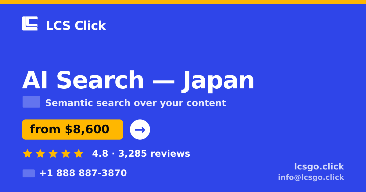 AI Search in Osaka — from $11,000, rated 4.9/5 by 2143 clients. LCS Click.
