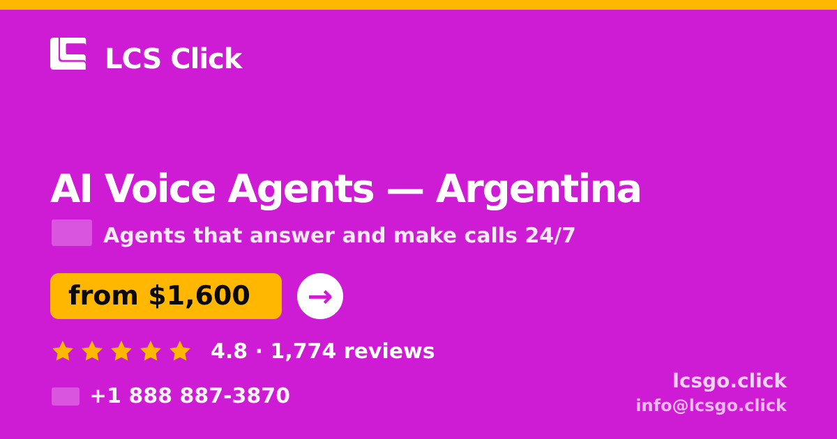 AI Voice Agents in Argentina — from $1,600/mo, rated 4.8/5 by 1774 clients. LCS Click.