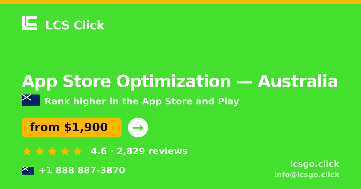App Store Optimization in Australia — from $1,900/mo, rated 4.6/5 by 2829 clients. LCS Click.