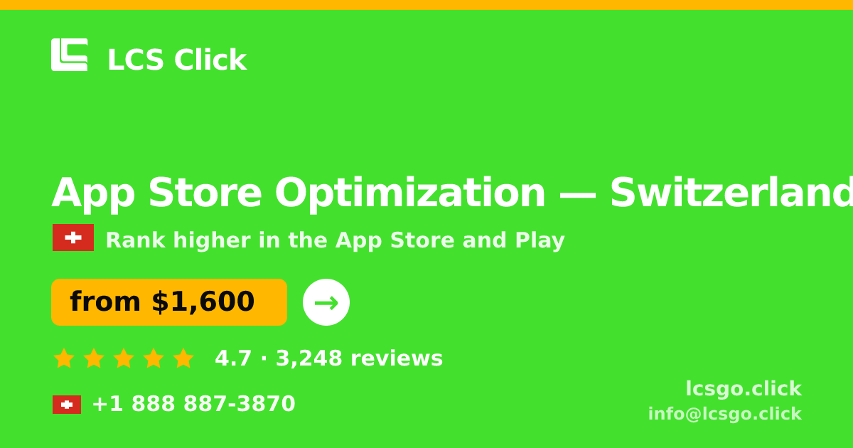 App Store Optimization in Switzerland — from $1,600/mo, rated 4.7/5 by 3248 clients. LCS Click.