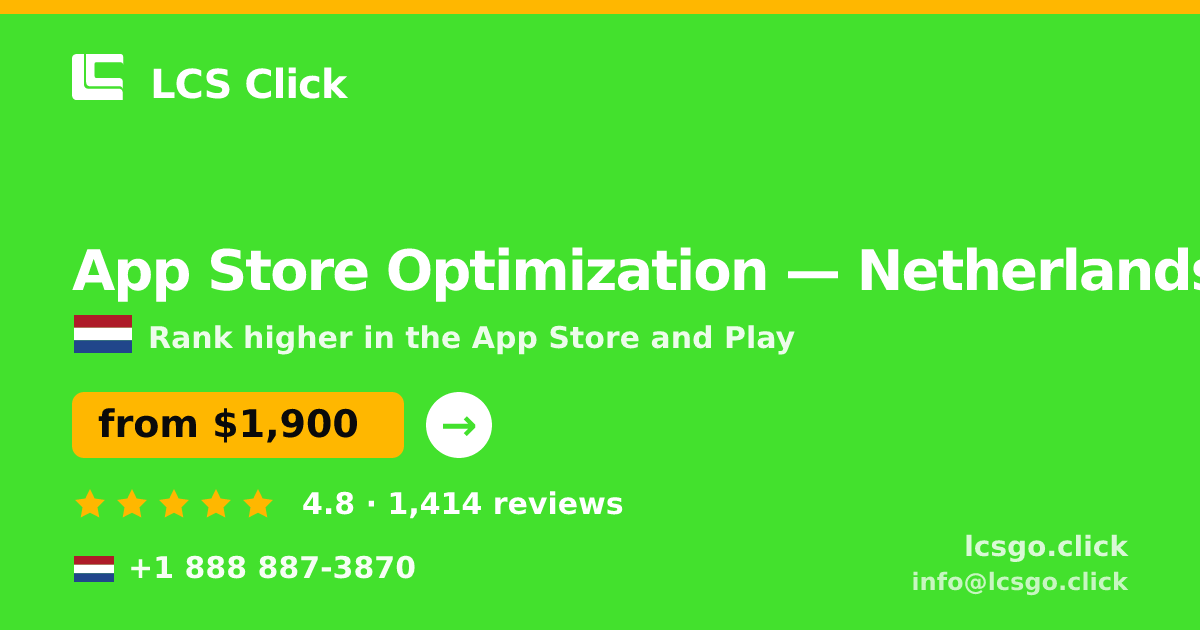 App Store Optimization in Netherlands — from $1,900/mo, rated 4.8/5 by 1414 clients. LCS Click.
