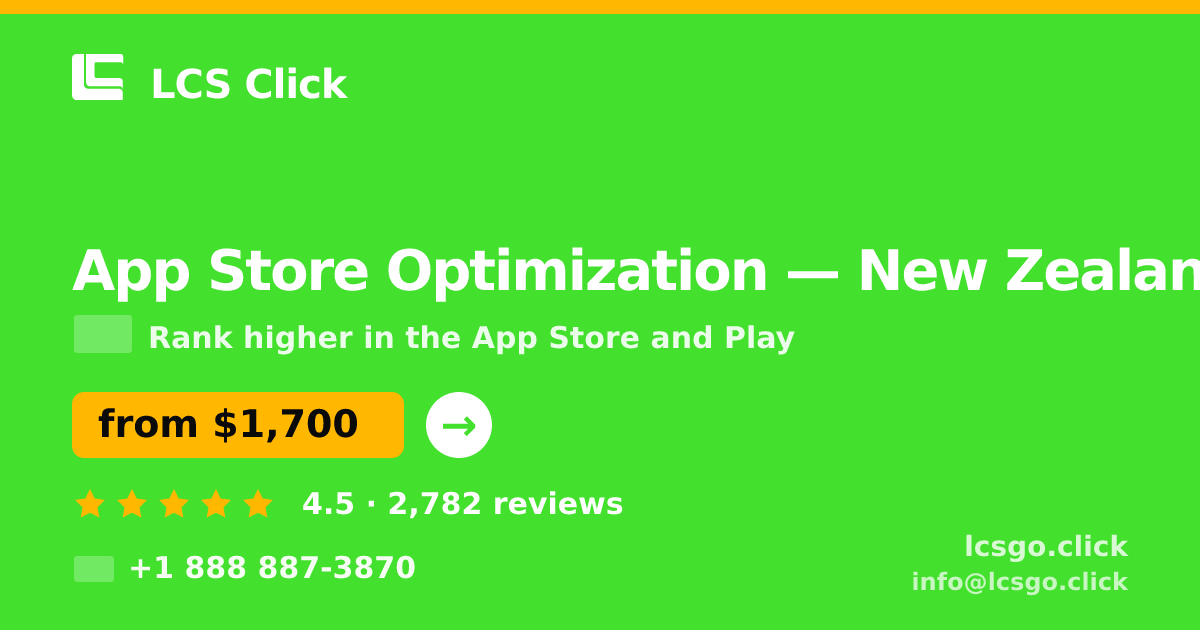 App Store Optimization in New Zealand — from $1,700/mo, rated 4.5/5 by 2782 clients. LCS Click.