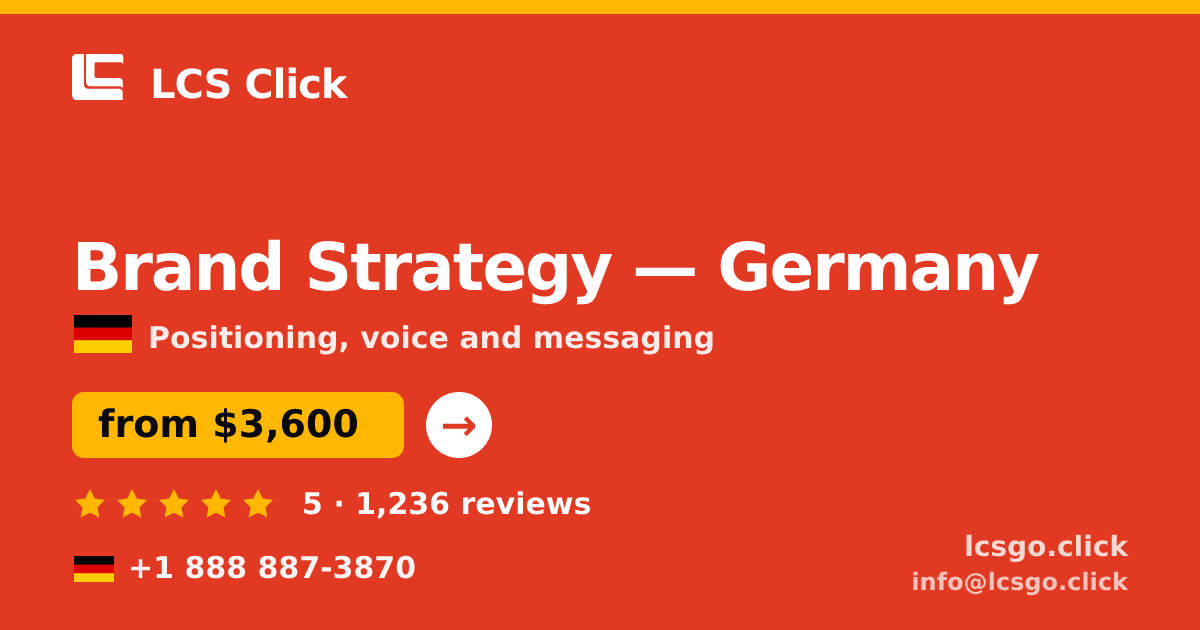 Brand Strategy in Germany — from $3,600, rated 5/5 by 1236 clients. LCS Click.