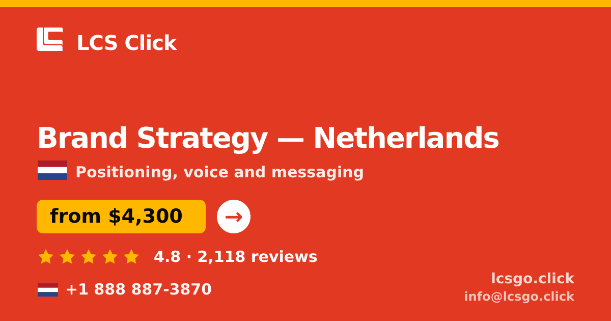 Brand Strategy in Amsterdam — from $4,700, rated 4.8/5 by 3369 clients. LCS Click.