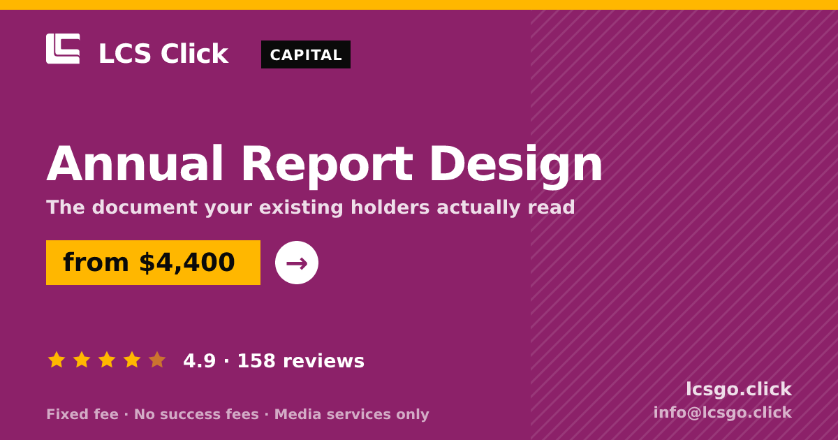 Annual Report Design — from $4,400, rated 4.9/5 across 158 reviews. LCS Click.