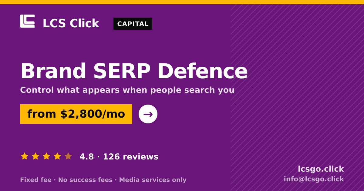 Brand SERP Defence — from $2,800/mo, rated 4.8/5 across 126 reviews. LCS Click.