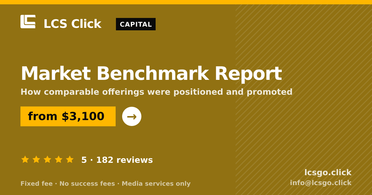 Market Benchmark Report — from $3,100, rated 5/5 across 182 reviews. LCS Click.