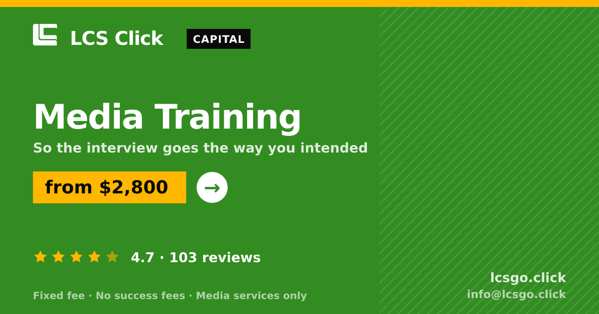 Media Training — from $2,800, rated 4.7/5 across 103 reviews. LCS Click.