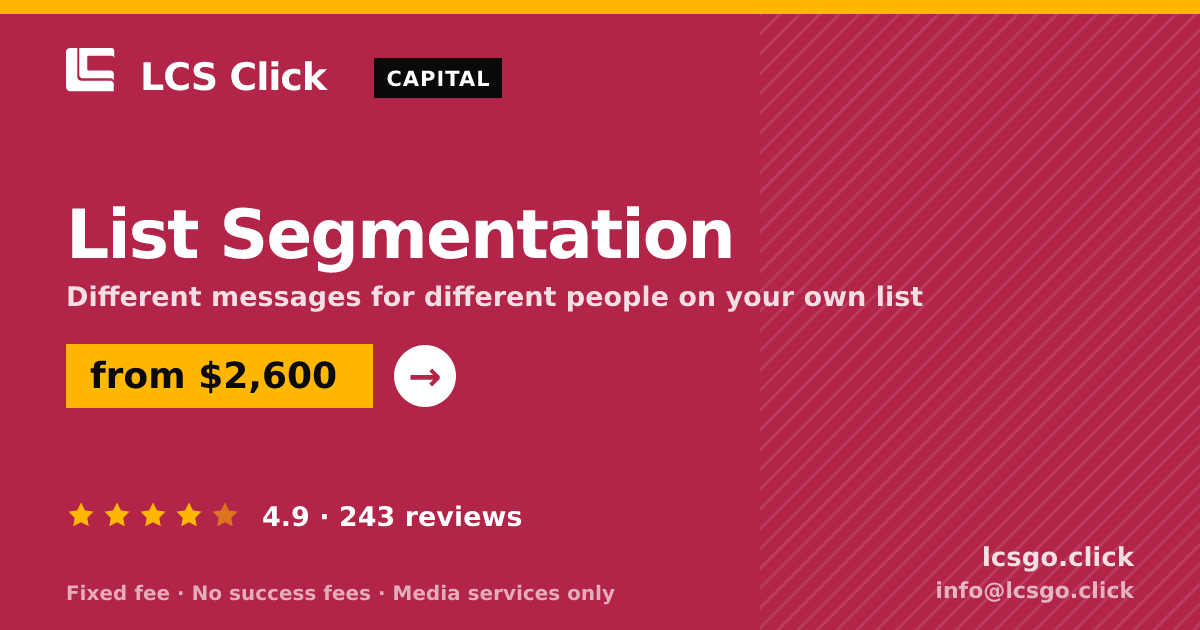 List Segmentation — from $2,600, rated 4.9/5 across 243 reviews. LCS Click.