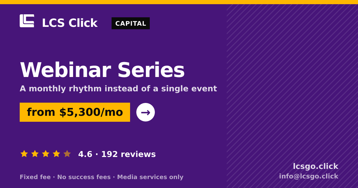 Webinar Series — from $5,300/mo, rated 4.6/5 across 192 reviews. LCS Click.