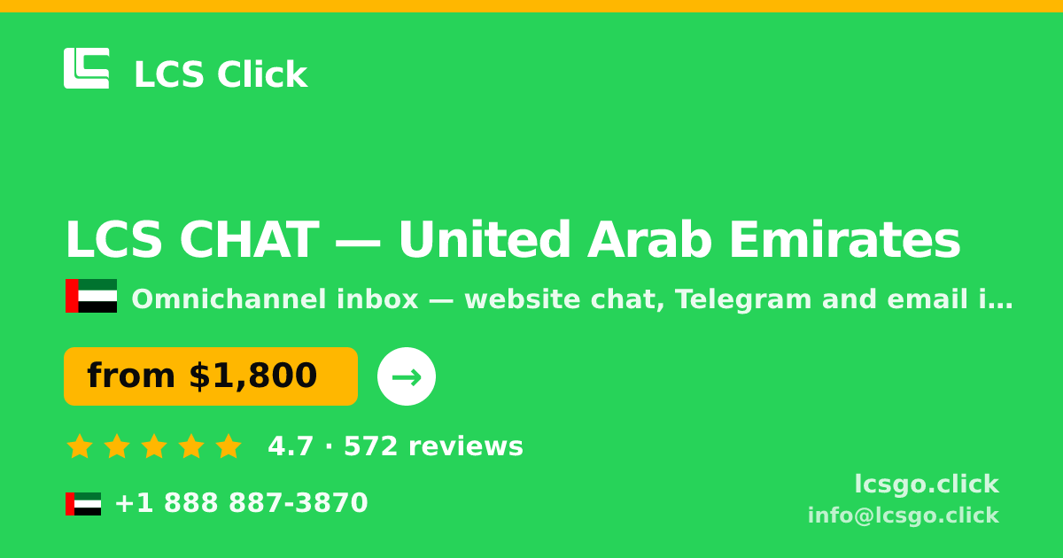 LCS CHAT in United Arab Emirates — from $1,800/mo, rated 4.7/5 by 572 clients. LCS Click.
