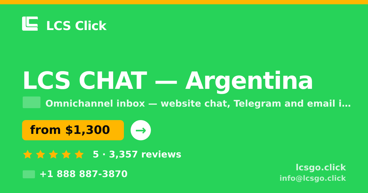 LCS CHAT in Argentina — from $1,300/mo, rated 5/5 by 3357 clients. LCS Click.