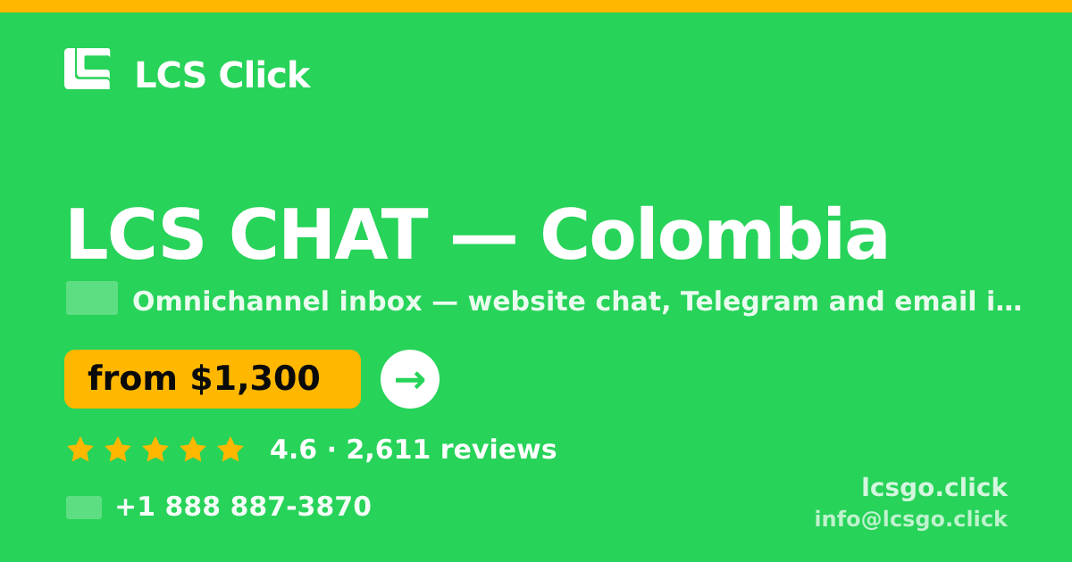 LCS CHAT in Colombia — from $1,300/mo, rated 4.6/5 by 2611 clients. LCS Click.