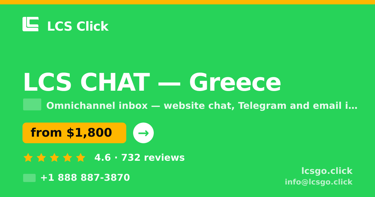 LCS CHAT in Greece — from $1,800/mo, rated 4.6/5 by 732 clients. LCS Click.