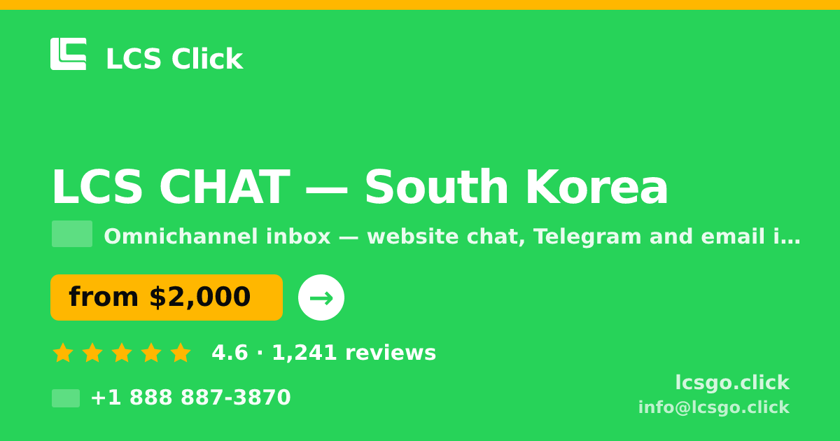LCS CHAT in South Korea — from $2,000/mo, rated 4.6/5 by 1241 clients. LCS Click.