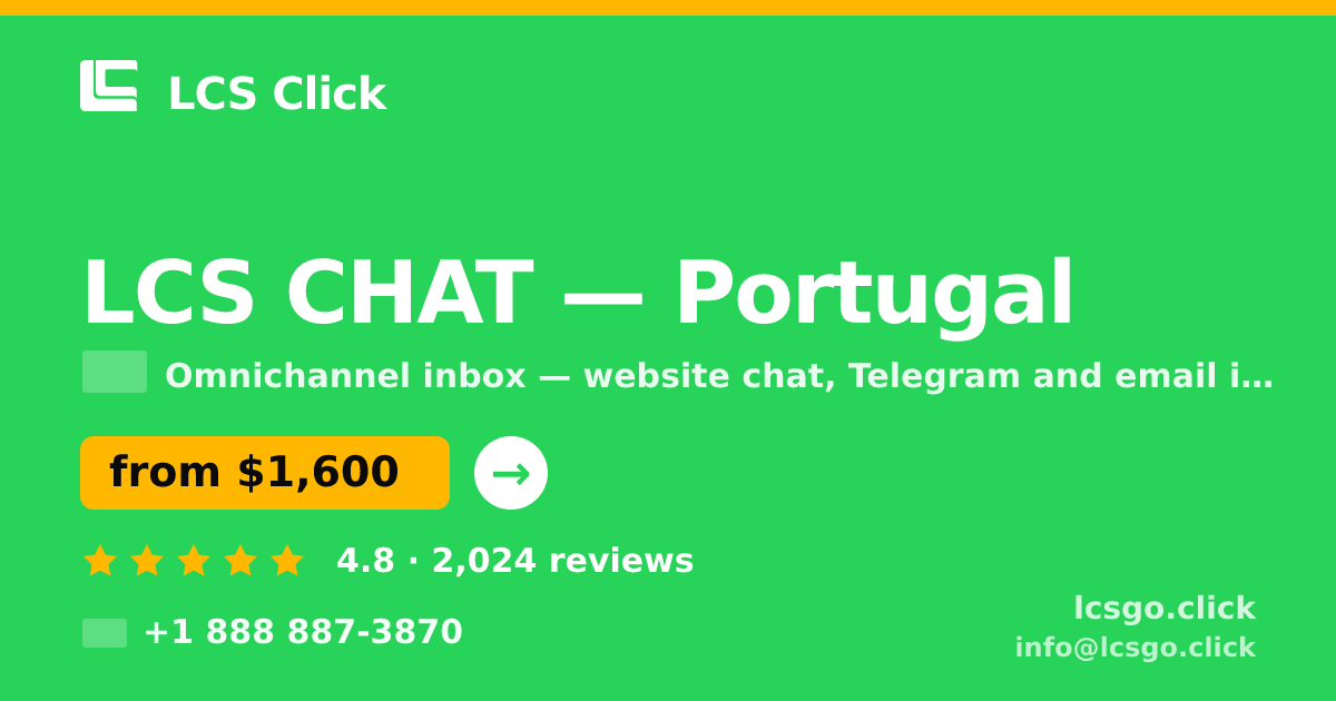 LCS CHAT in Portugal — from $1,600/mo, rated 4.8/5 by 2024 clients. LCS Click.