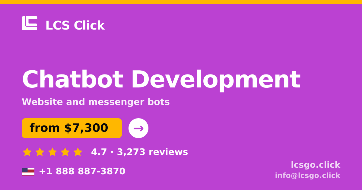 Chatbot Development in the USA — from $7,300, rated 4.7/5 by 3273 clients. LCS Click.