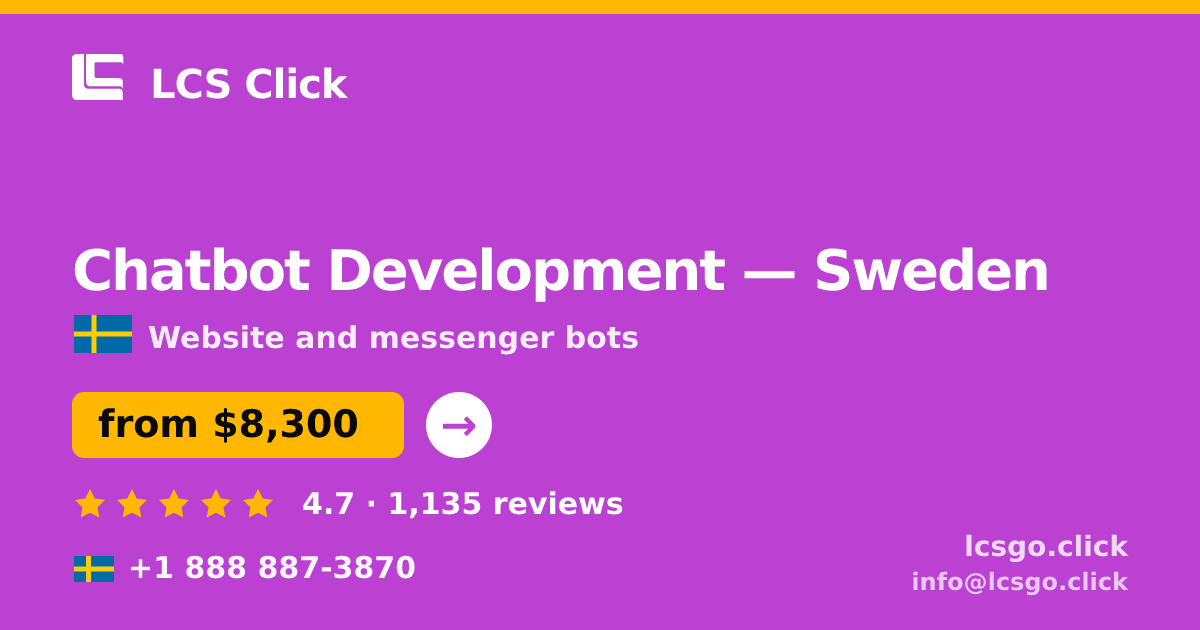 Chatbot Development in Gothenburg — from $7,700, rated 4.7/5 by 1085 clients. LCS Click.