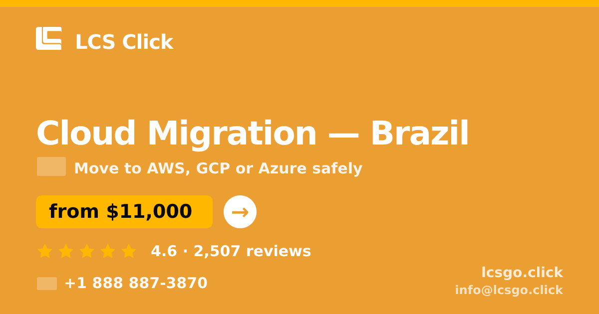 Cloud Migration in Rio de Janeiro — from $8,700, rated 4.5/5 by 1743 clients. LCS Click.