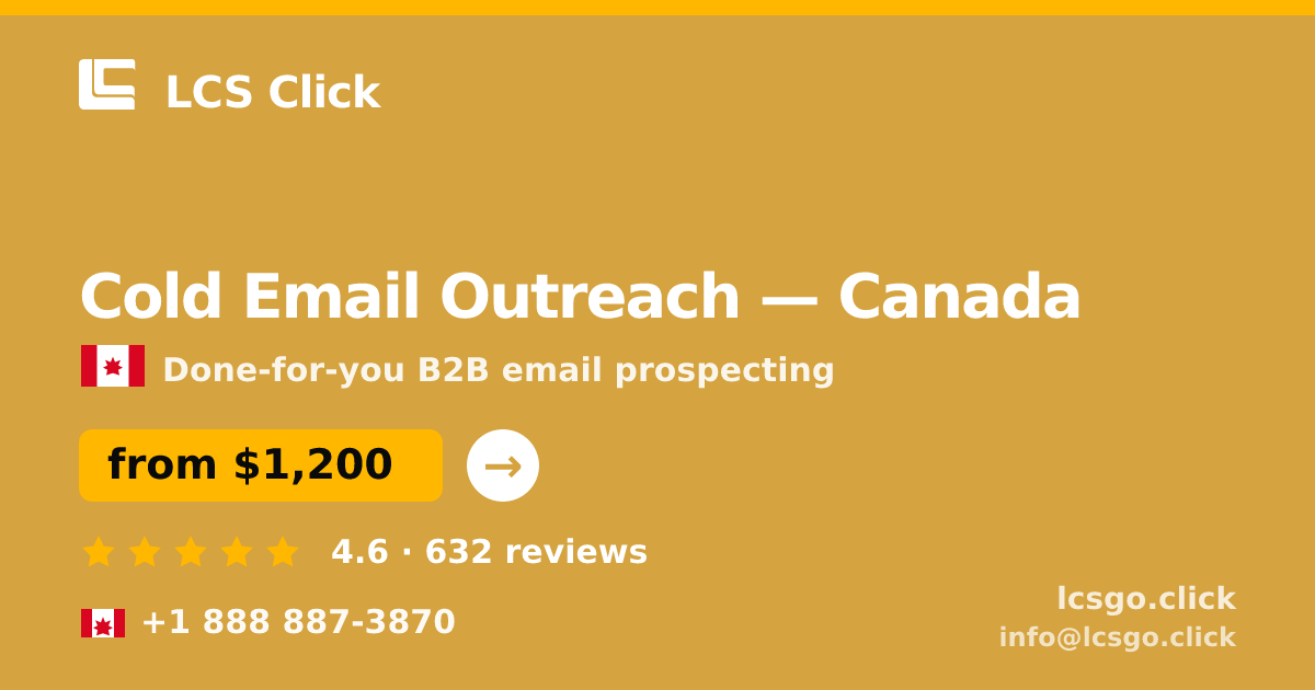 Cold Email Outreach in Toronto — from $1,300/mo, rated 4.8/5 by 420 clients. LCS Click.