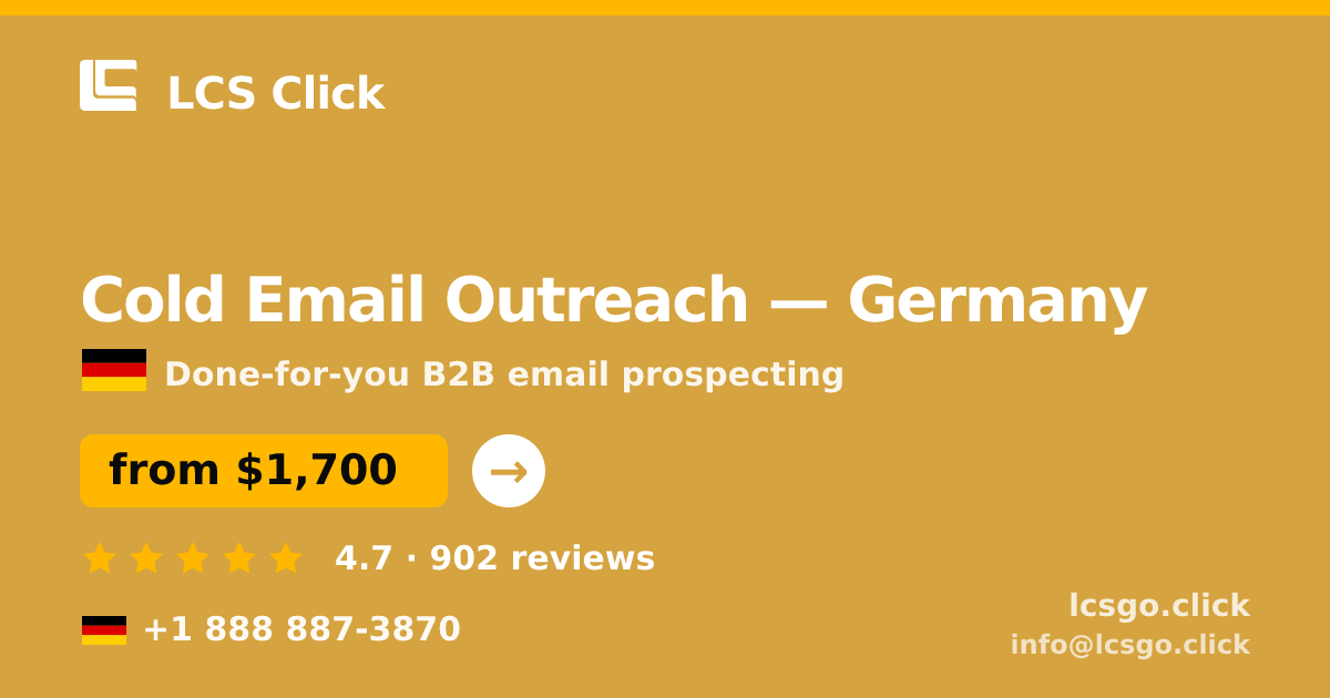 Cold Email Outreach in Germany — from $1,700/mo, rated 4.7/5 by 902 clients. LCS Click.
