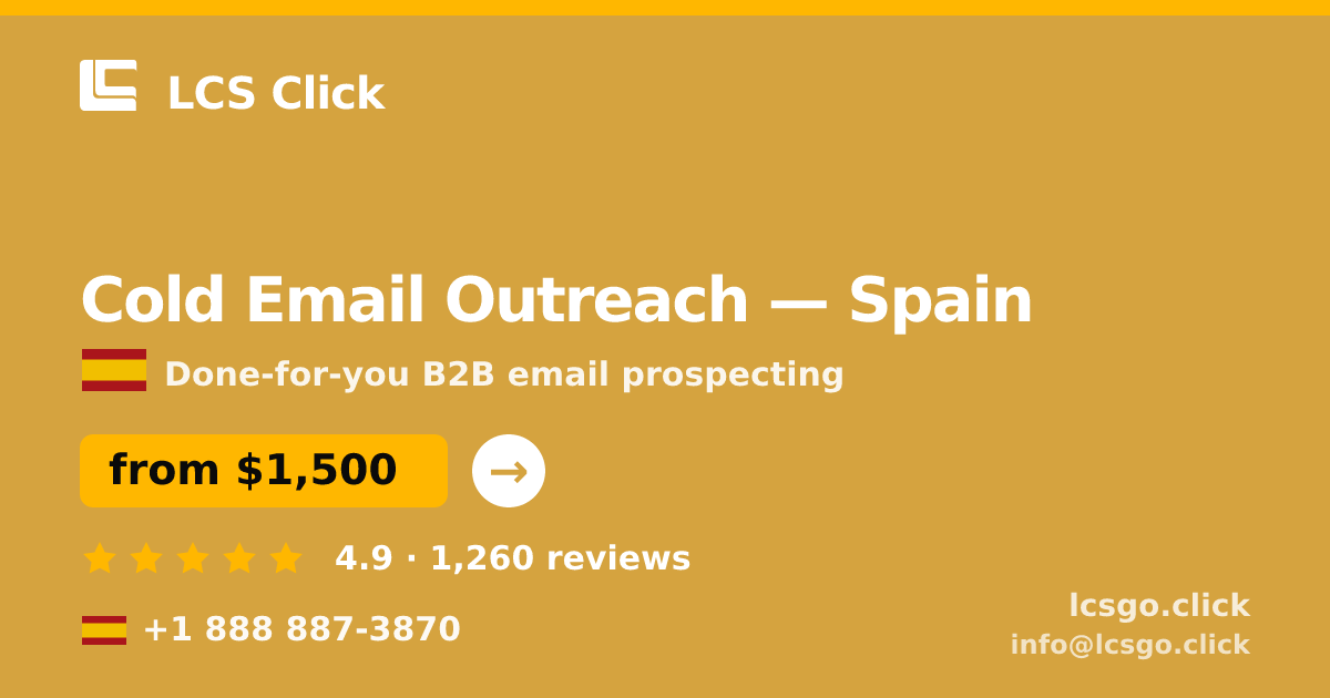 Cold Email Outreach in Spain — from $1,500/mo, rated 4.9/5 by 1260 clients. LCS Click.