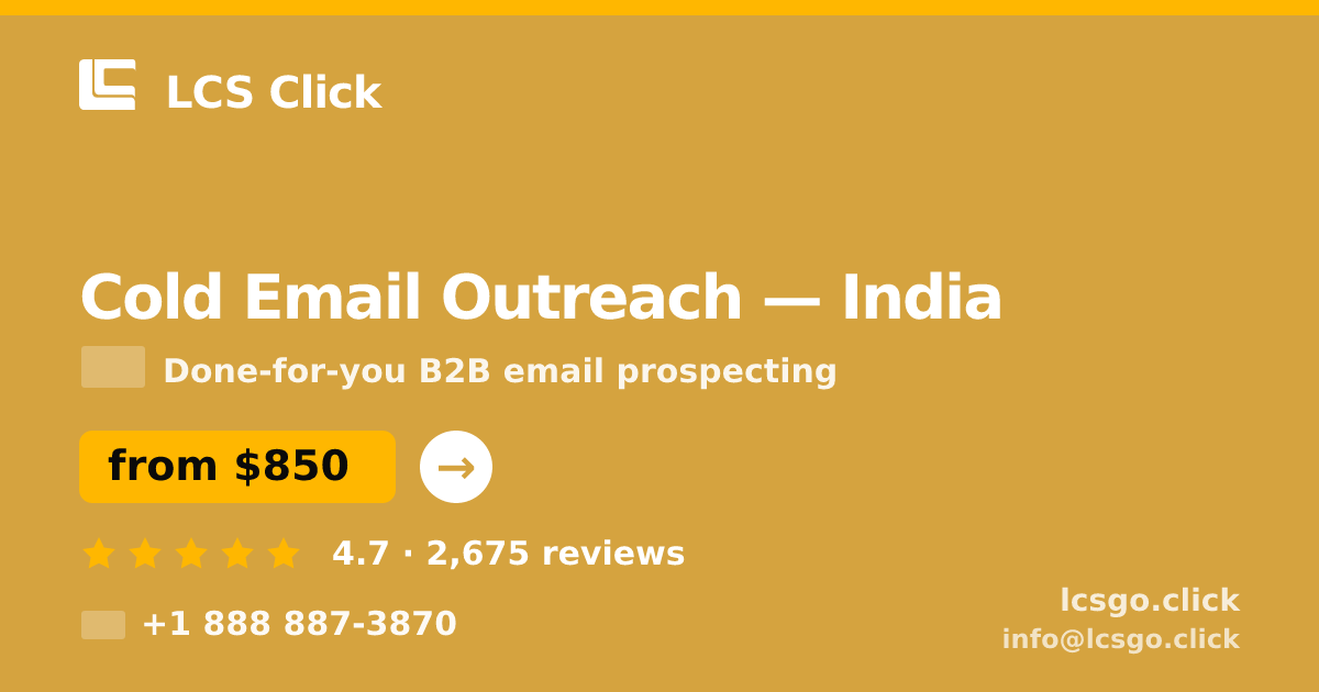Cold Email Outreach in Mumbai — from $500/mo, rated 4.8/5 by 1704 clients. LCS Click.