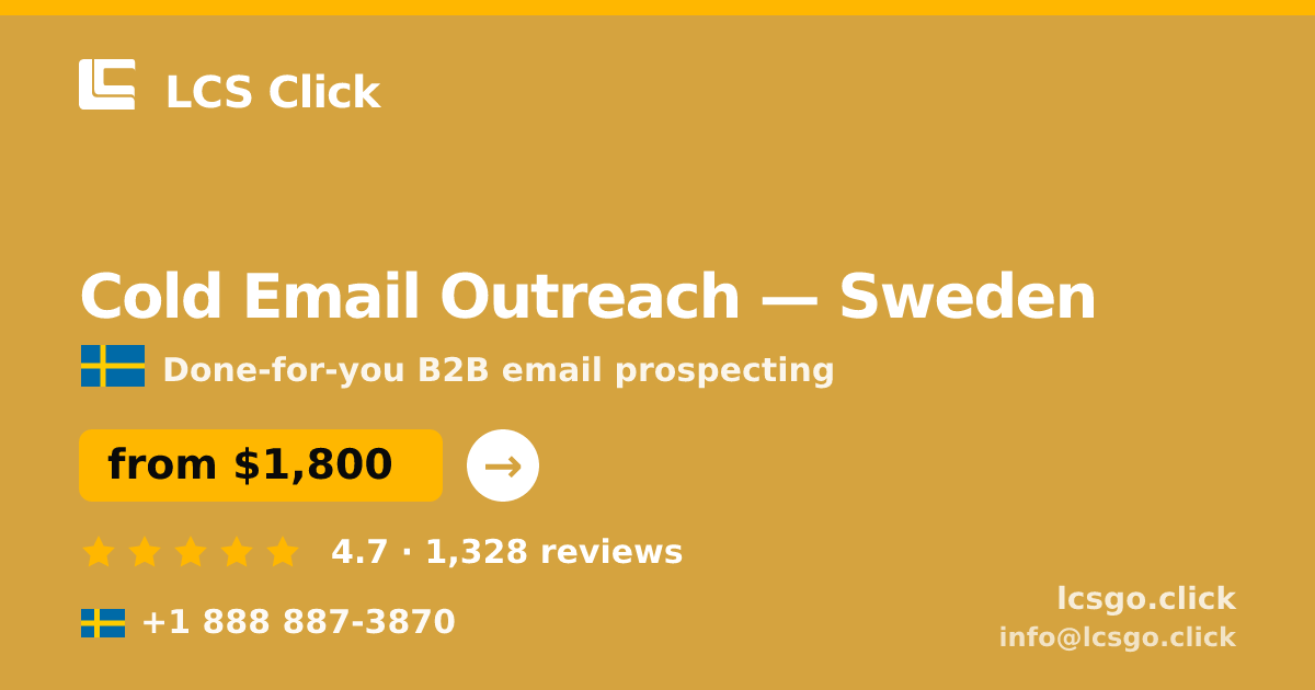 Cold Email Outreach in Sweden — from $1,800/mo, rated 4.7/5 by 1328 clients. LCS Click.