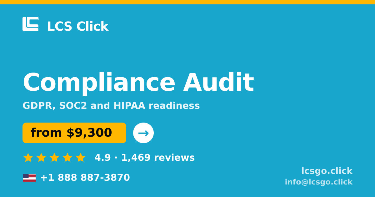 Compliance Audit in the USA — from $9,300, rated 4.9/5 by 1469 clients. LCS Click.