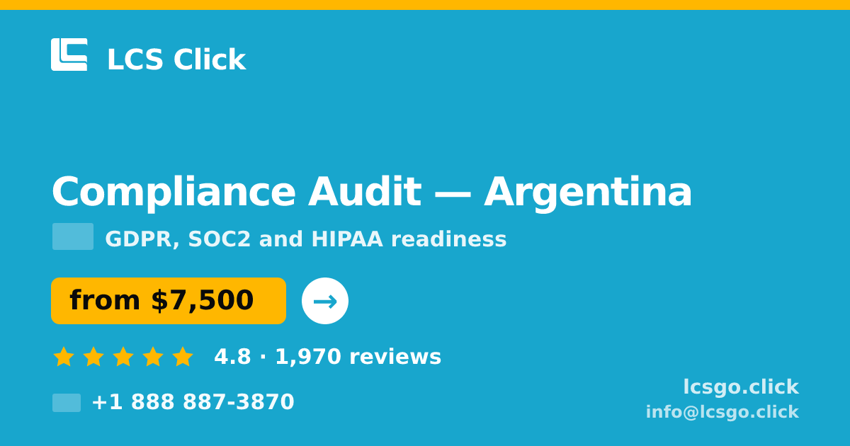 Compliance Audit in Argentina — from $7,500, rated 4.8/5 by 1970 clients. LCS Click.