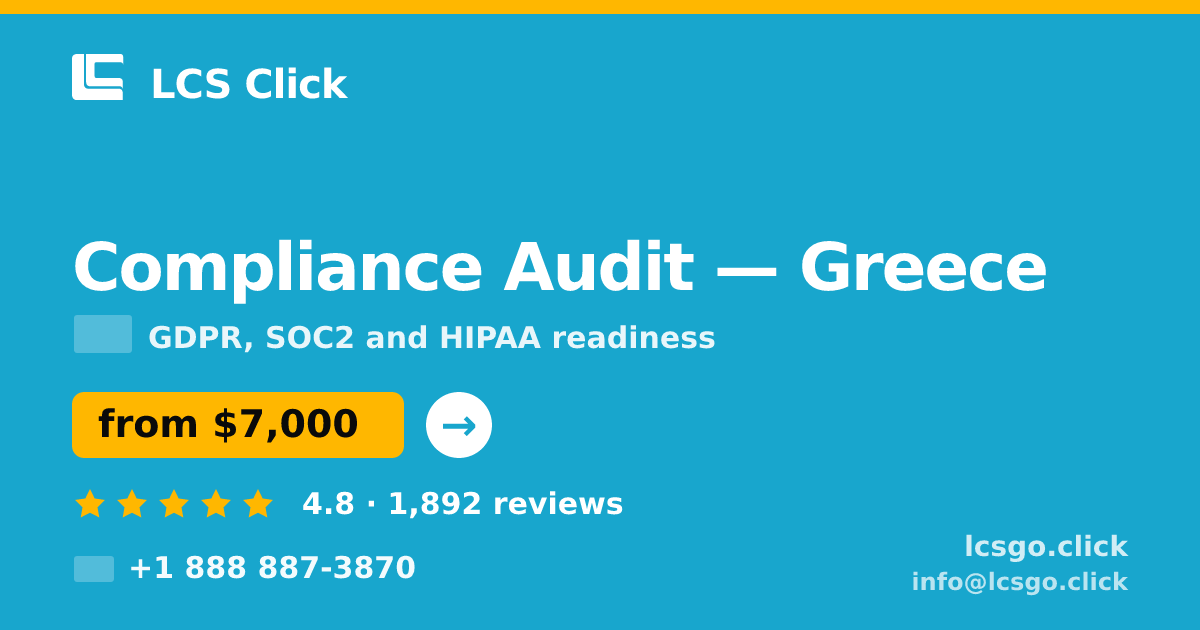Compliance Audit in Greece — from $7,000, rated 4.8/5 by 1892 clients. LCS Click.