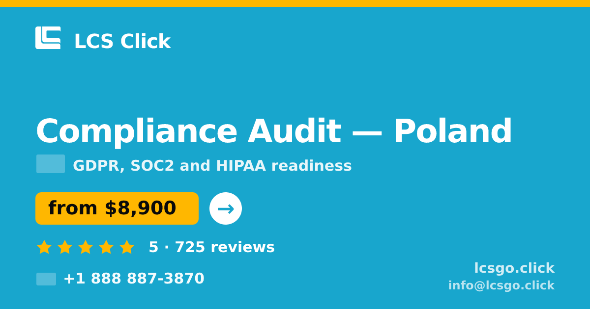 Compliance Audit in Poland — from $8,900, rated 5/5 by 725 clients. LCS Click.