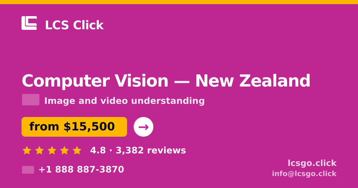 Computer Vision in Auckland — from $20,000, rated 4.8/5 by 941 clients. LCS Click.