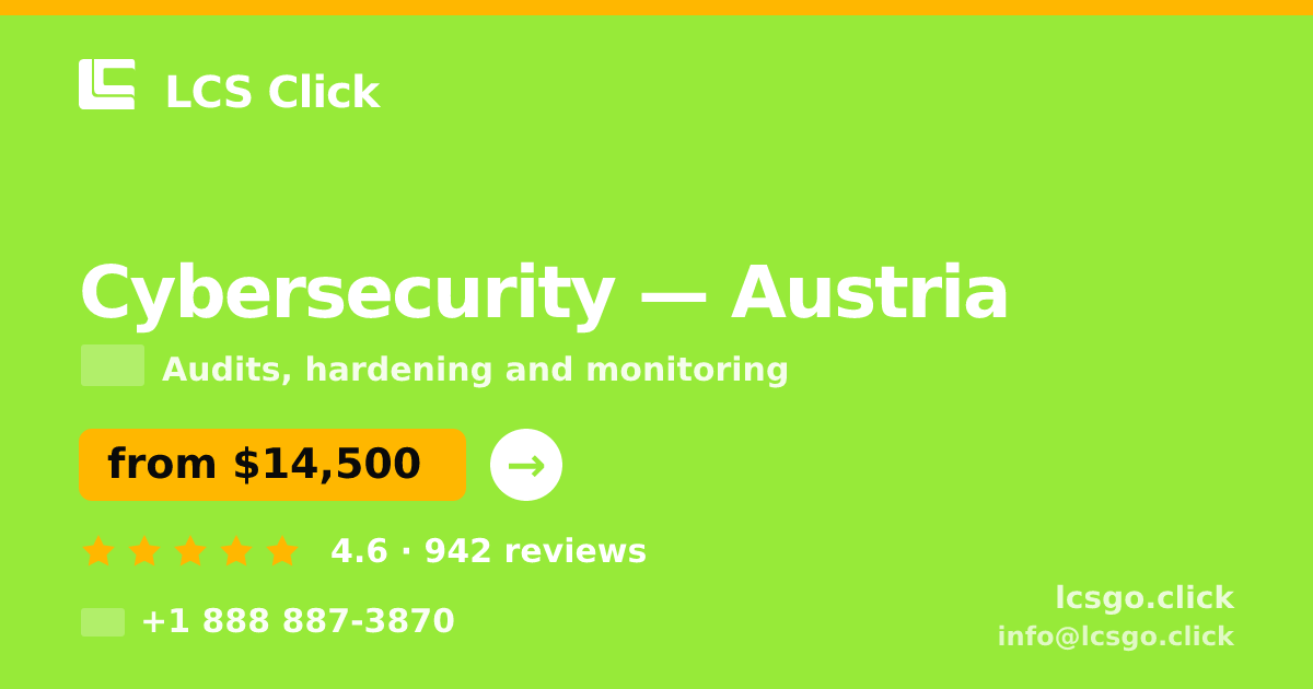 Cybersecurity in Vienna — from $11,500, rated 4.5/5 by 373 clients. LCS Click.