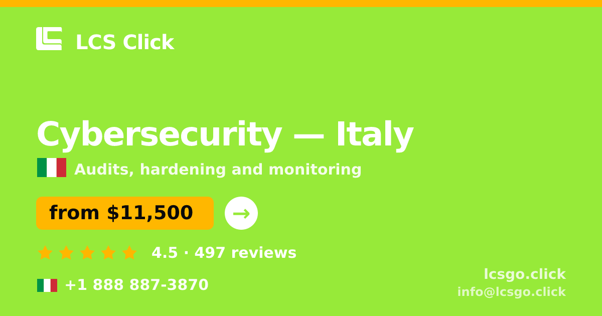 Cybersecurity in Italy — from $11,500, rated 4.5/5 by 497 clients. LCS Click.