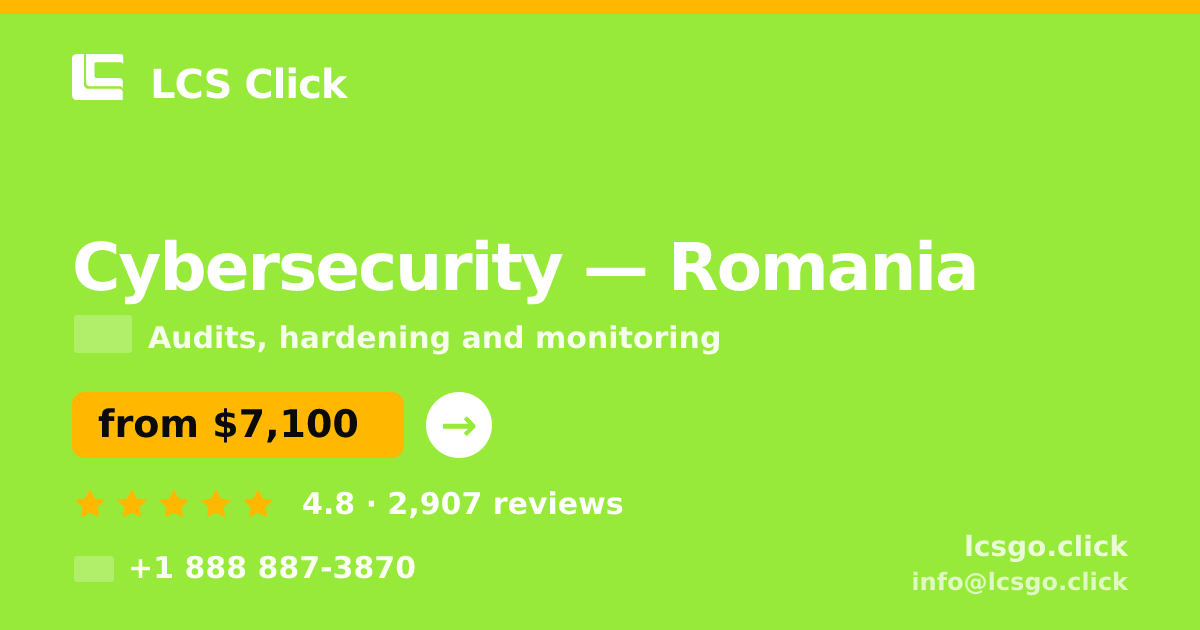 Cybersecurity in Romania — from $7,100, rated 4.8/5 by 2907 clients. LCS Click.