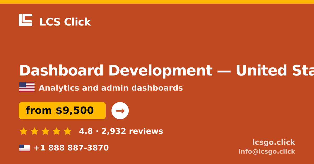Dashboard Development in Austin — from $7,900, rated 5/5 by 1840 clients. LCS Click.