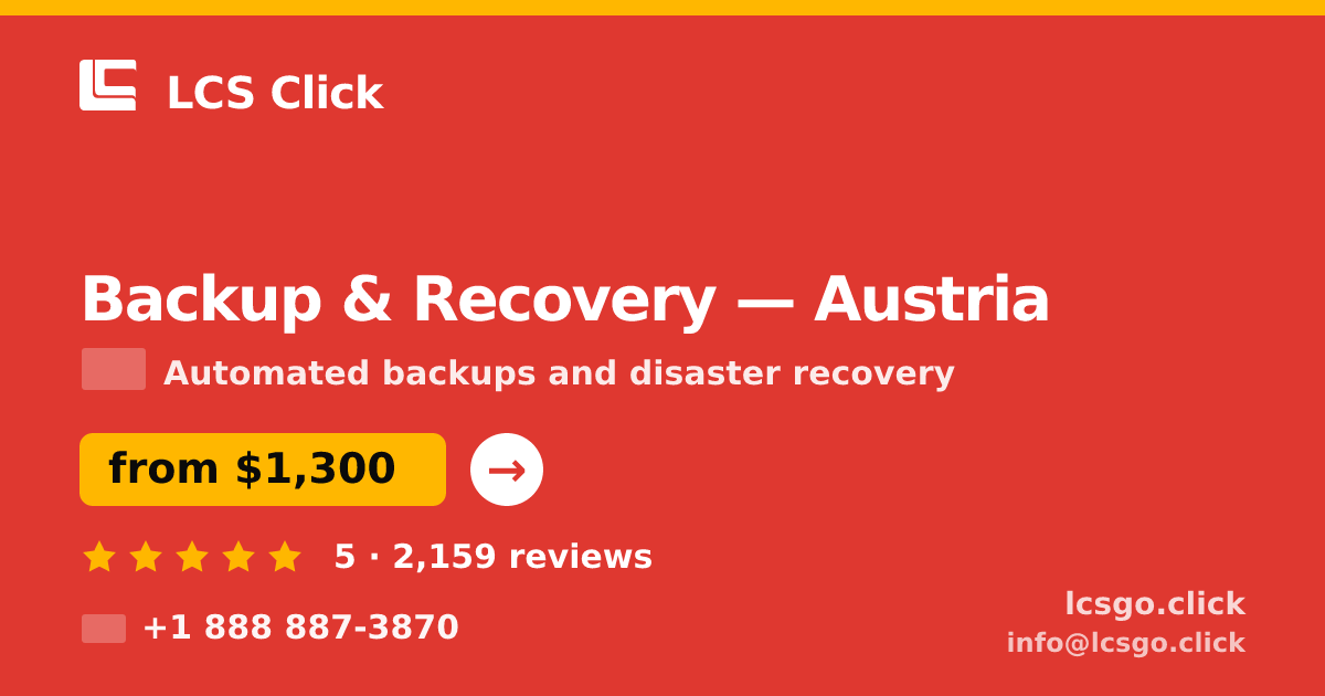 Backup & Recovery in Graz — from $1,200/mo, rated 4.8/5 by 1733 clients. LCS Click.