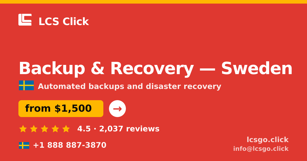 Backup & Recovery in Malmö — from $1,600/mo, rated 4.9/5 by 2538 clients. LCS Click.